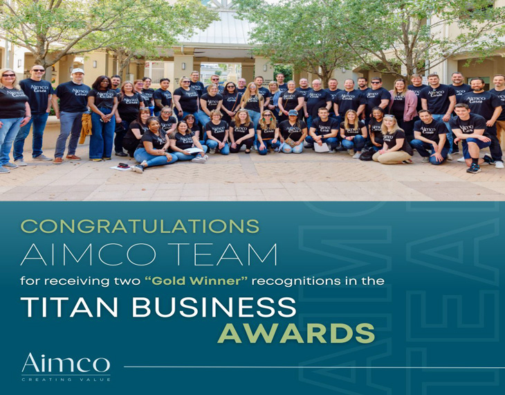 We’re proud to announce that Aimco has received two “Gold Winner” recognitions in the TITAN Business Awards in the HR categories of Best Health & Wellbeing Strategy and Real Estate!