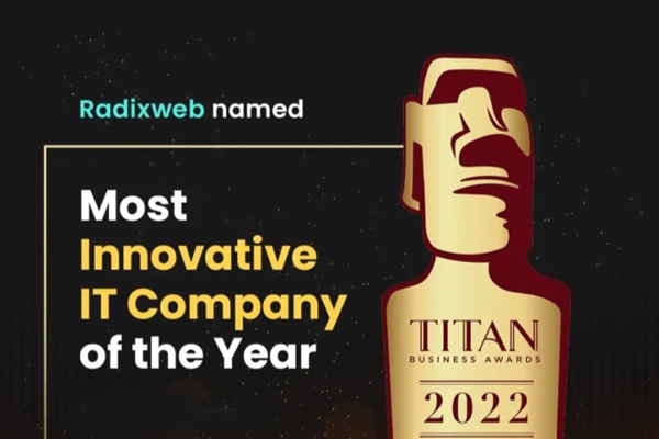Radixweb is 2022 TITAN's Most Innovative IT Company of the Year!