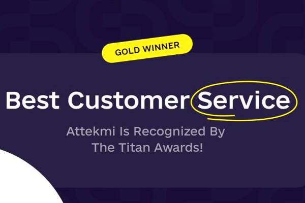 Attekmi became the gold winner of the TITAN Awards in the Customer Service category!